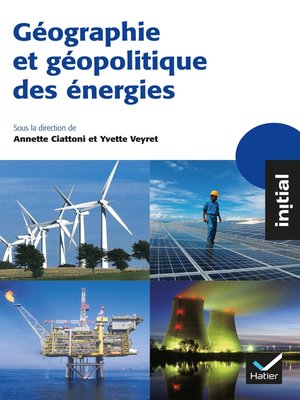 cover image of Initial--Géographie et géopolitique des énergies